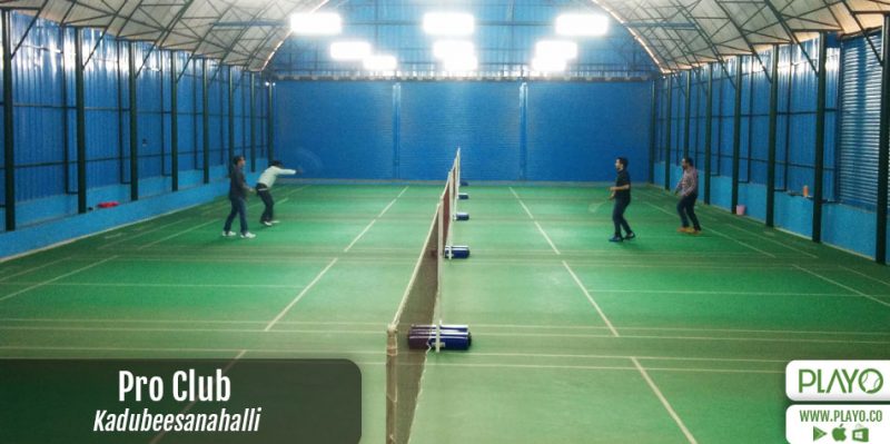 Pro Club Badminton Kadubeesanahalli