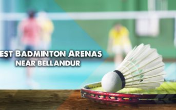 best badminton courts near bellandur