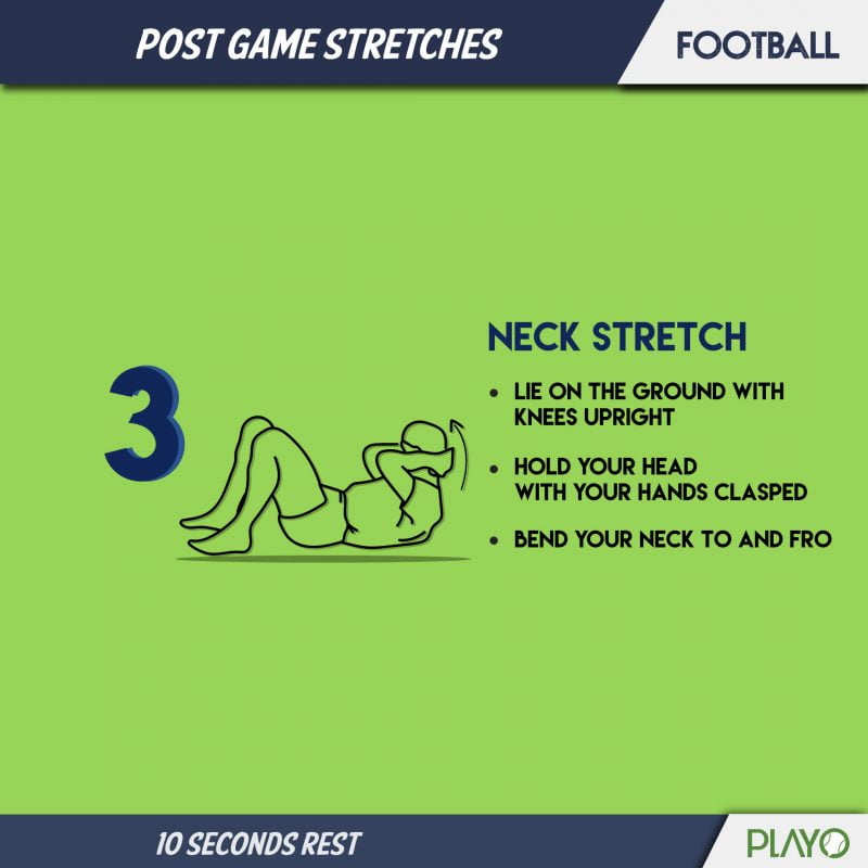Neck stretch to cool you down after football