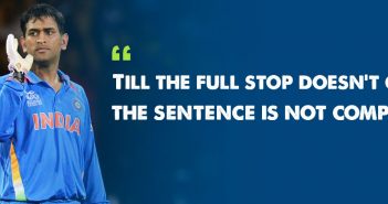 10 Inspiring Sports Stories That Went All The Way From Being A Failure To Success inspiring stories dhoni quote
