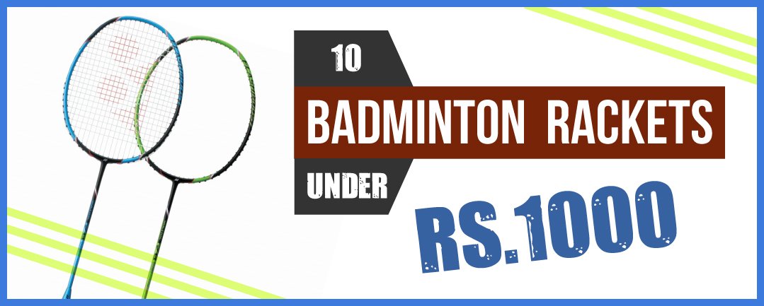 10 Best Badminton Racquets in India (January 2022) - Buyer's Guide - TNIE