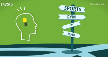 Gyms, Sports Or Both: What Should You Choose? gyms sports both