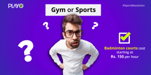 Gyms or Sports