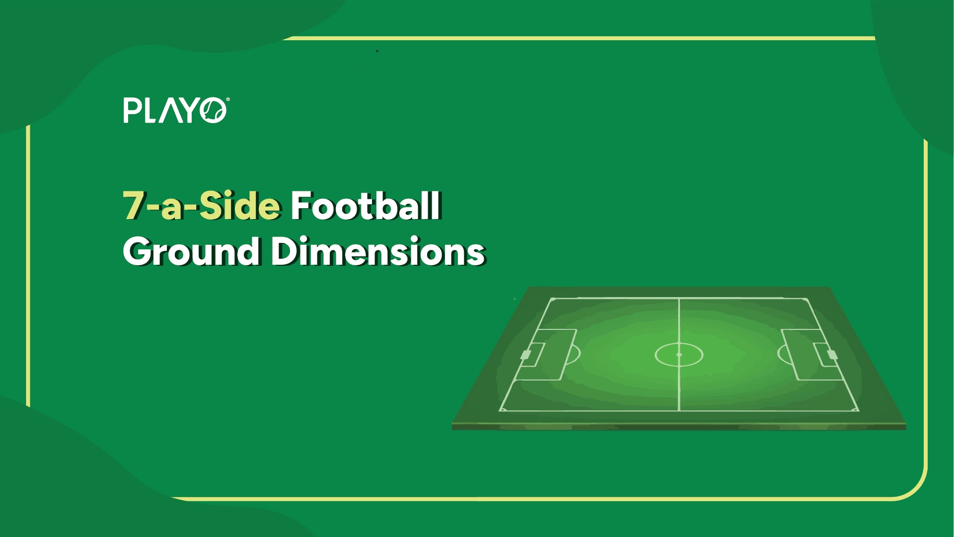 7-a Side football ground dimensions