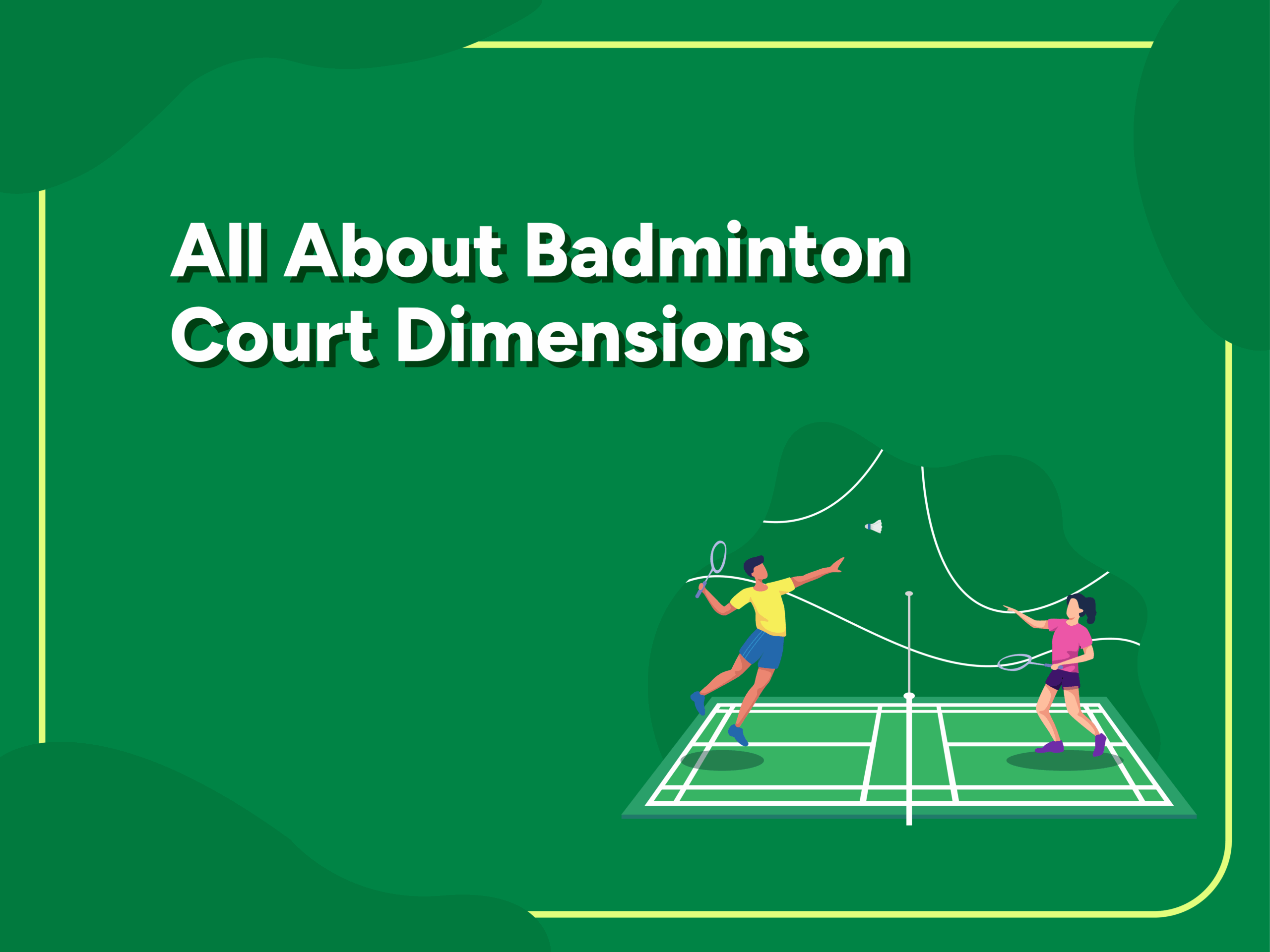 Badminton Court Dimensions