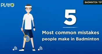 5 Most Common Mistakes Made By Badminton Players