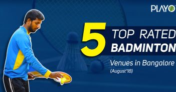 5 Top Rated Badminton Venues In Bangalore- August