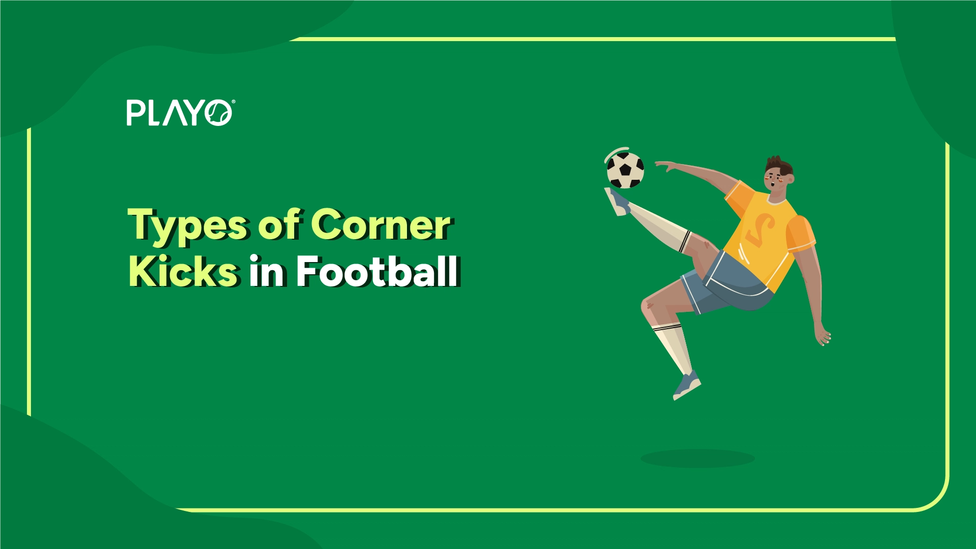 Types of Corner Kicks