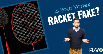 Is Your Expensive “Yonex” Racket Fake