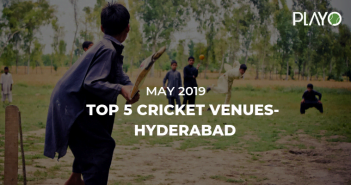 Top 4 Cricket Venues In Hyderabad- May 2019