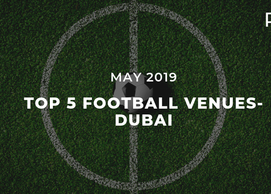 Dubai Football Venues