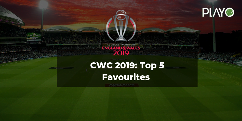 Cricket World Cup 2019: Analysing the Top 5 Favourites