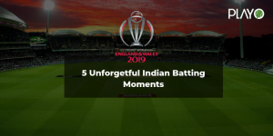 5 Unforgetful Indian Batting Moments