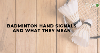 Badminton Hand Signals And What They Mean