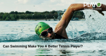 How Swimming Can Make You A Better Tennis Player