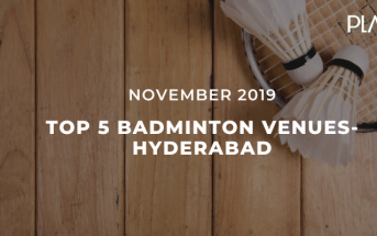 top badminton venues in Hyderabad!