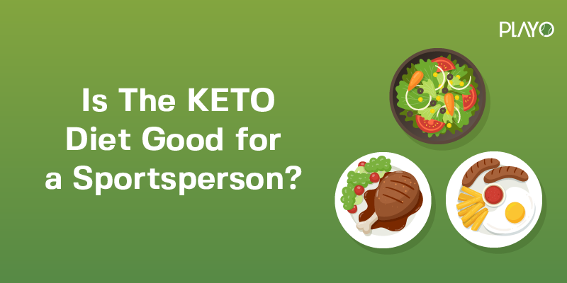 Is Keto diet good for a sportsperson?