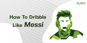 how to dribble like Messi