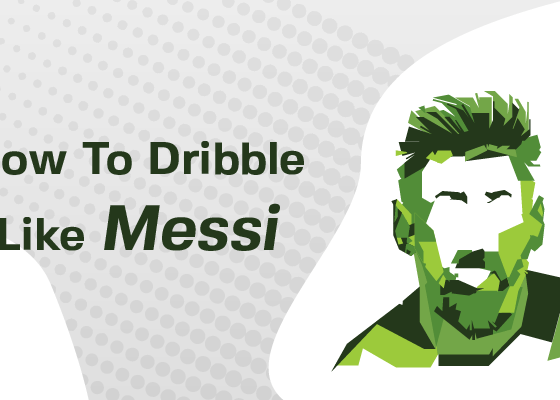 how to dribble like Messi