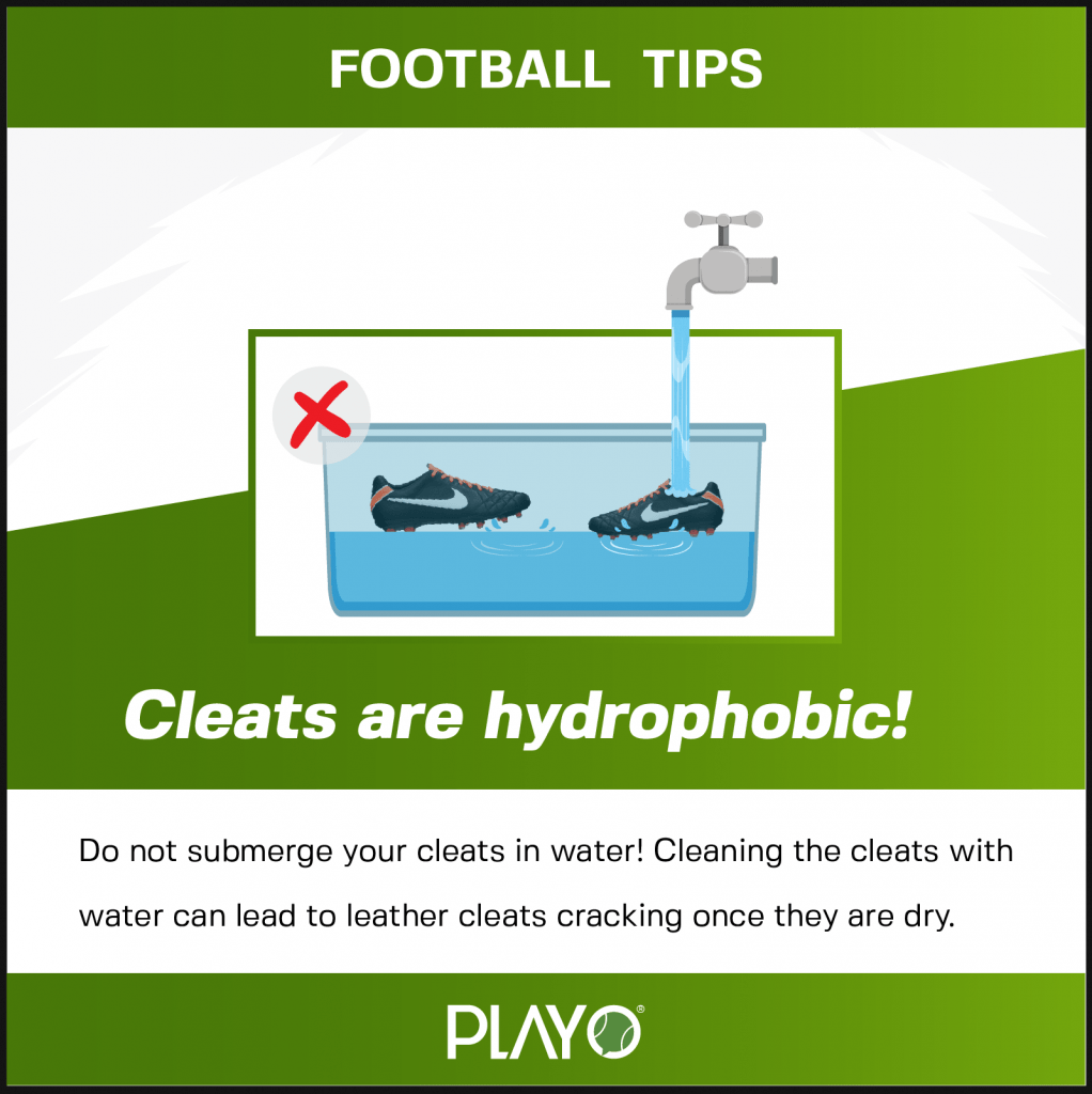 Do not submerge your cleats in water