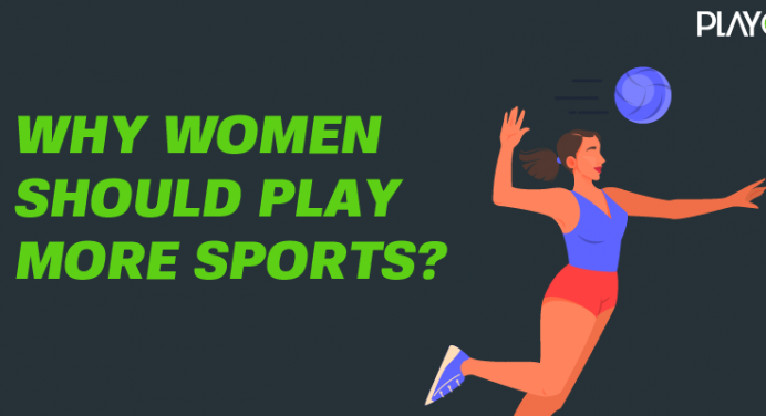 Women in sports | Why more women should play sports