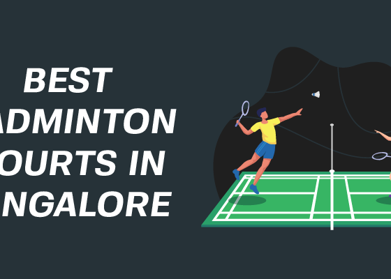 best Badminton courts in Bangalore
