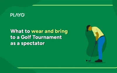 Spectator’s Golf Guide: What to Wear and Bring to a Tournament?