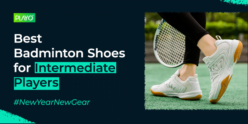 Best Badminton Shoes for Intermediate Players (Updated 2023)