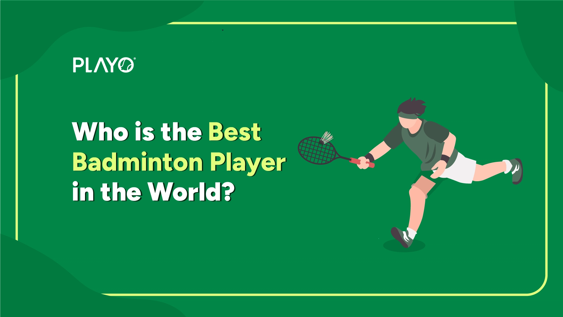 Best Badminton Player in the world