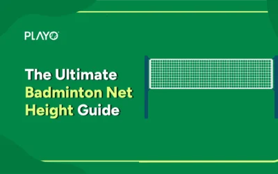 The Ultimate Badminton Net Height Guide