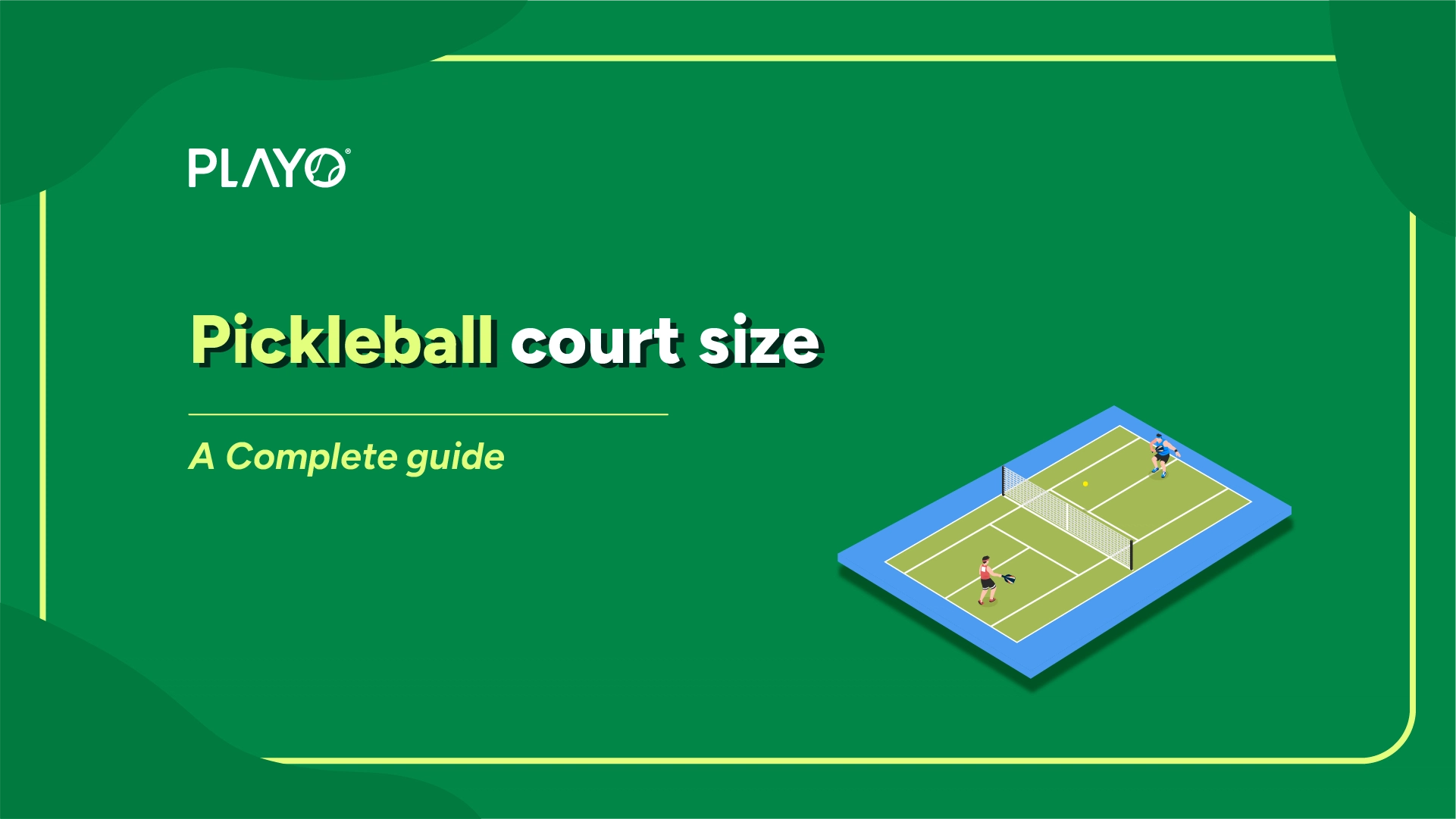 Pickleball Court Dimensions
