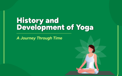 History and Development of Yoga: A Journey Through Time