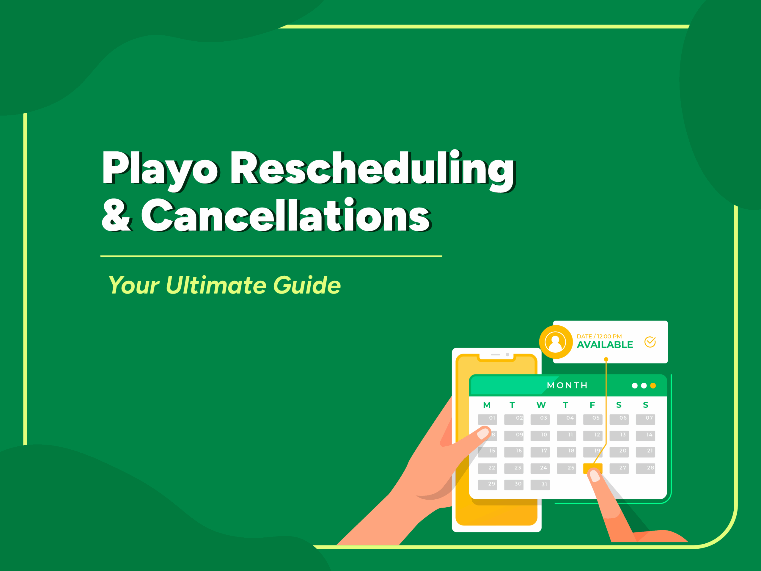 Graphic with the title “Playo Rescheduling & Cancellations – Your Ultimate Guide” featuring a hand holding a calendar and a mobile phone, symbolizing booking management.