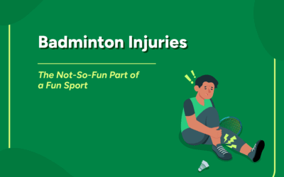 Badminton Injuries: The Not-So-Fun Part of a Fun Sport