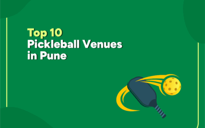 Top 10 Pickleball Venues in Pune