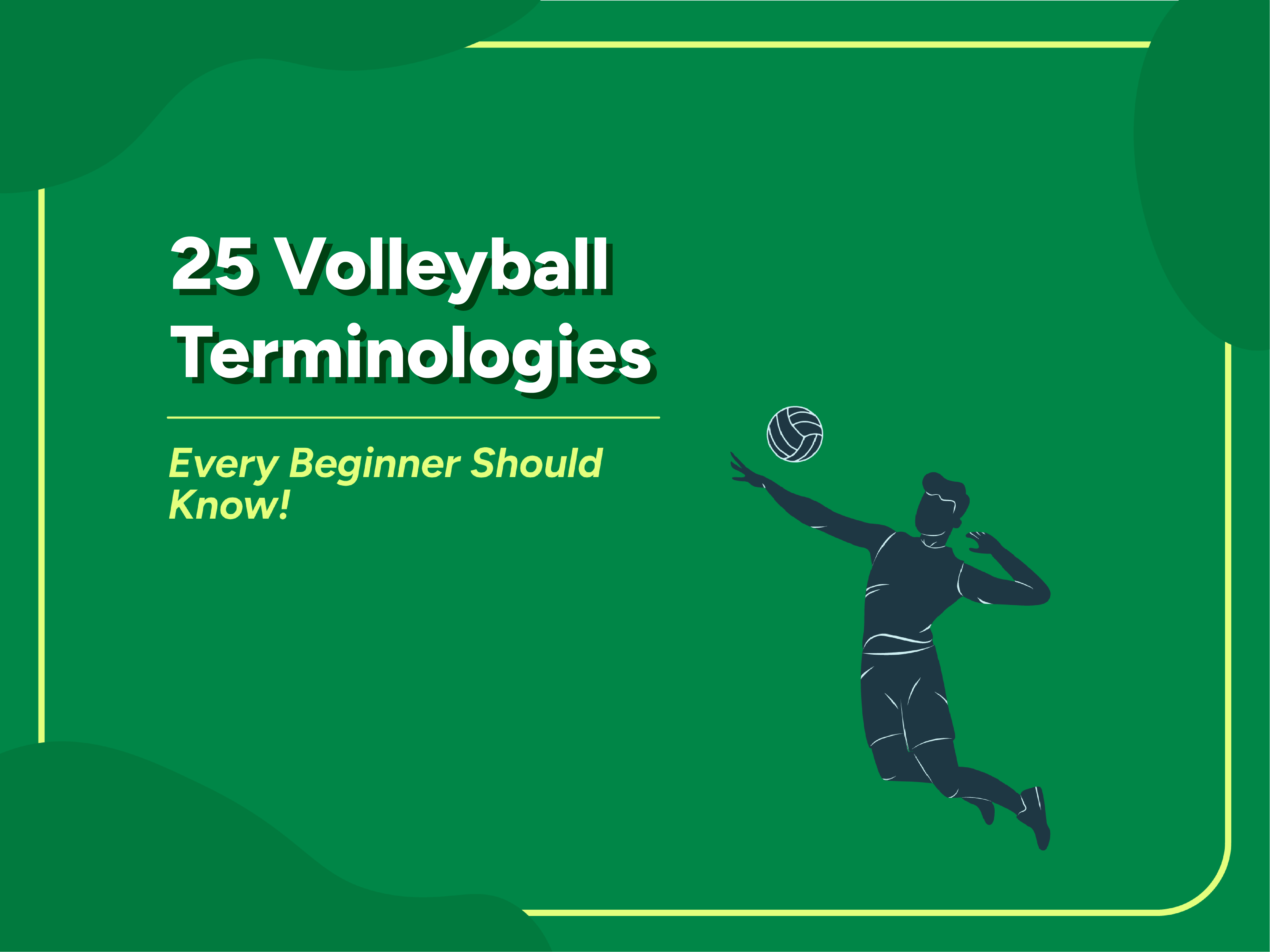 25 Volleyball Terminologies Every Beginner Should Know