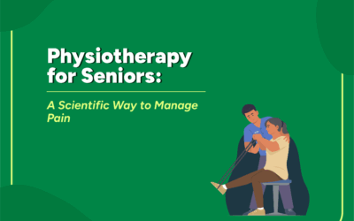 Physiotherapy for Seniors: A Scientific Way to Manage Pain