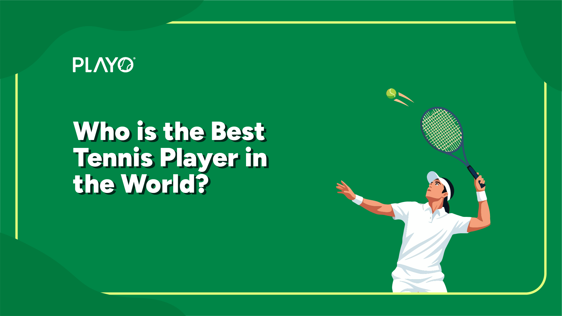 Best Tennis Player in the World