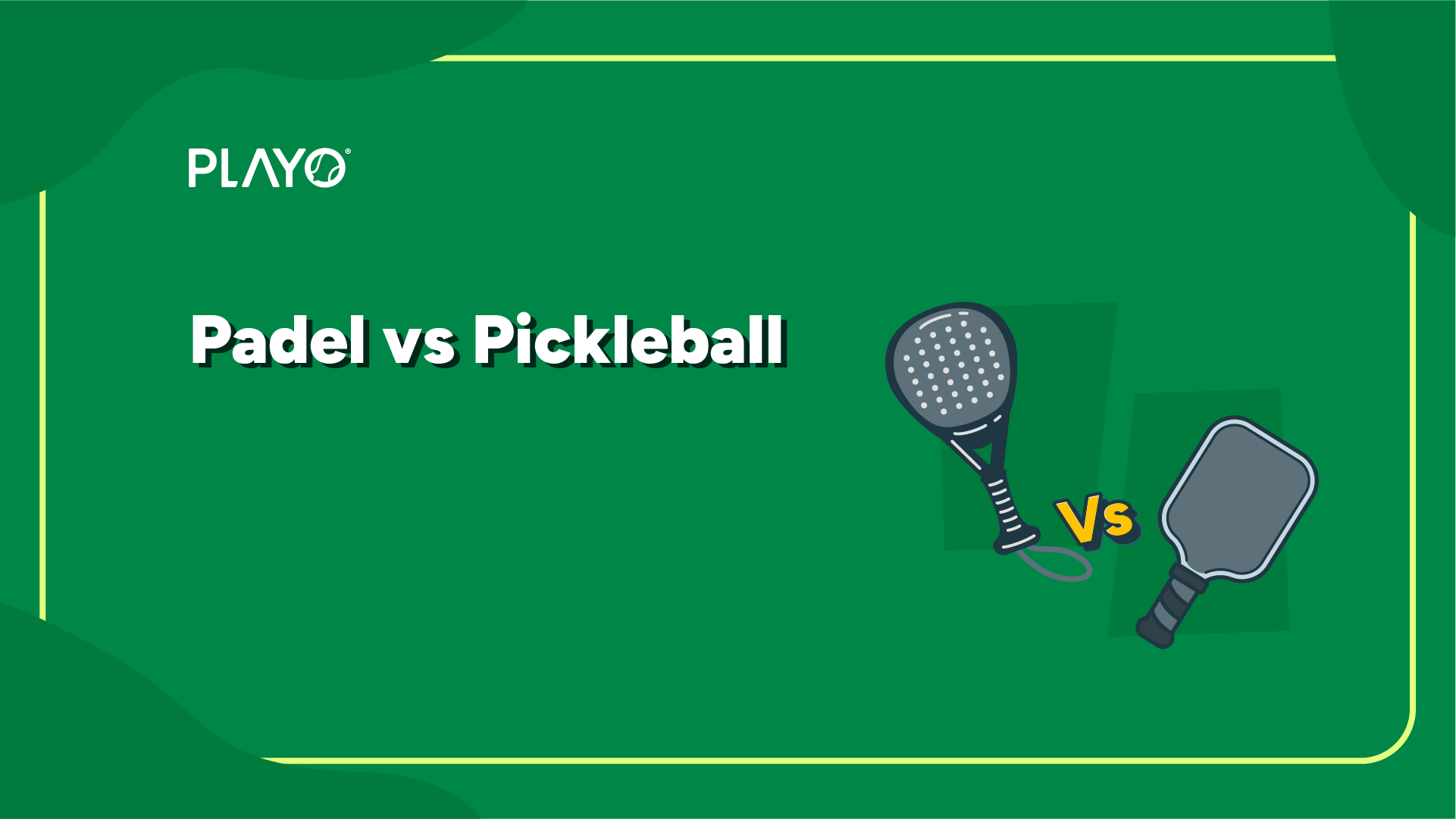 Padel vs Pickleball