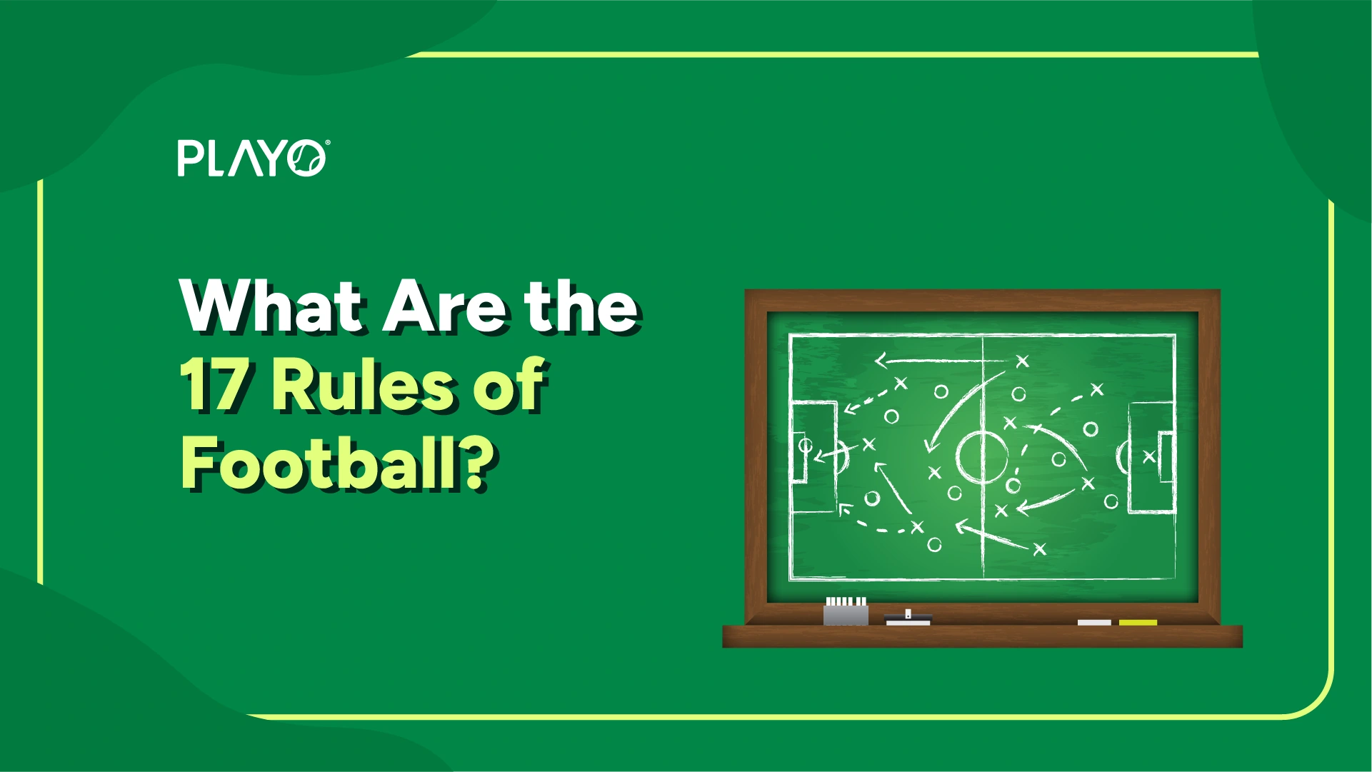 What are the 17 Rules of Football?