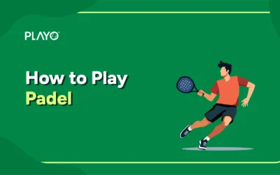 How to Play Padel
