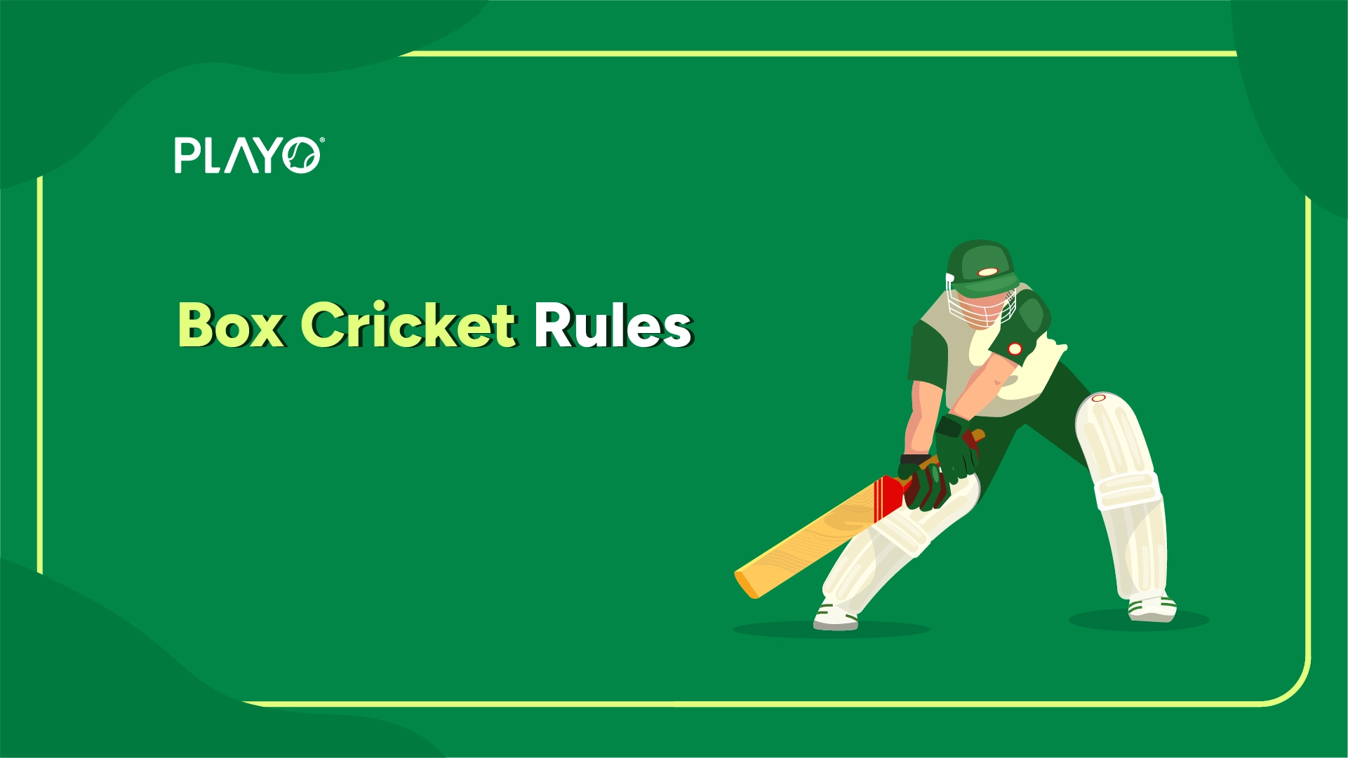 Box Cricket rules Box Cricket rules