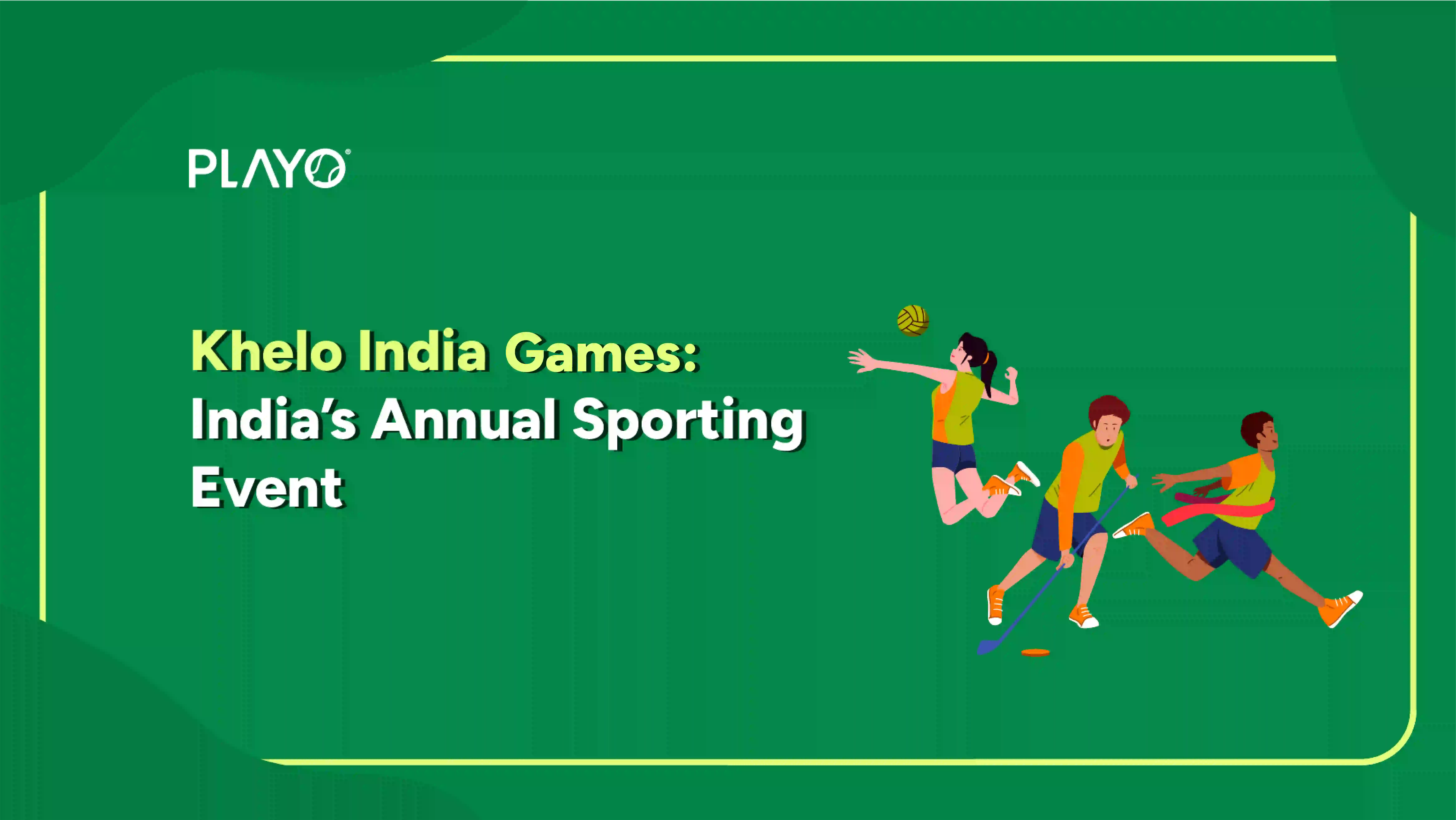 Khelo India Games: History, Sports List, Editions, and Disciplines