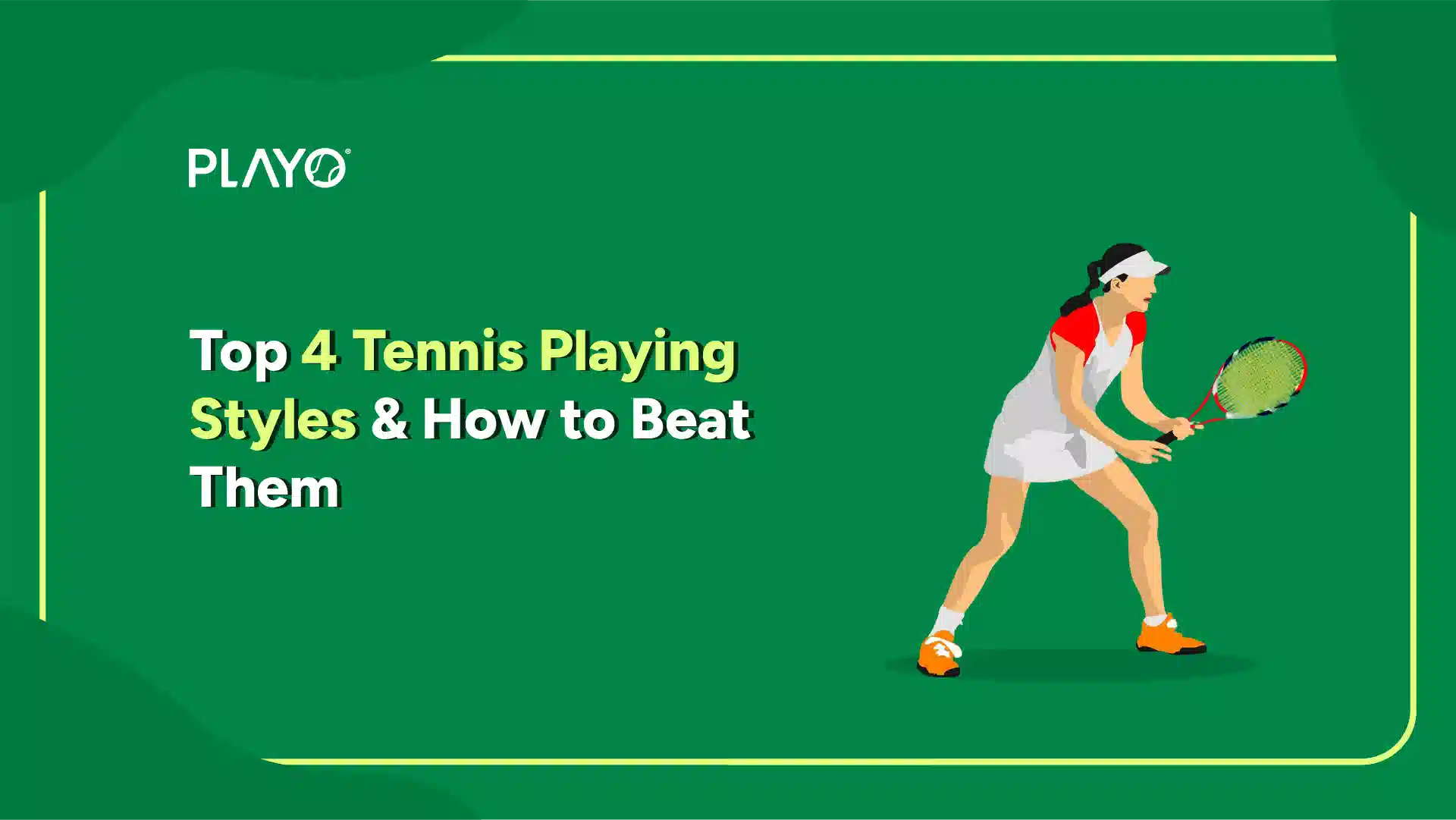 tennis playing styles tennis playing styles