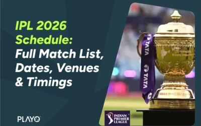 IPL 2026 Schedule and Fixtures: Dates, Venues and Match List