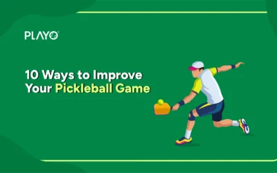 10 Ways to Improve Your Pickleball Game