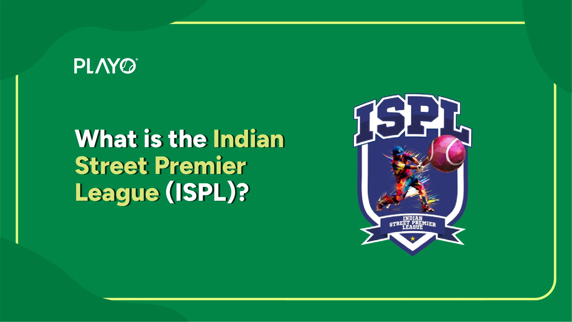 Indian Street Premier League