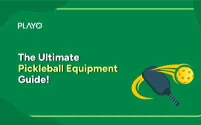 The Ultimate Pickleball Equipment Guide