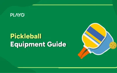 Pickleball Equipment Guide
