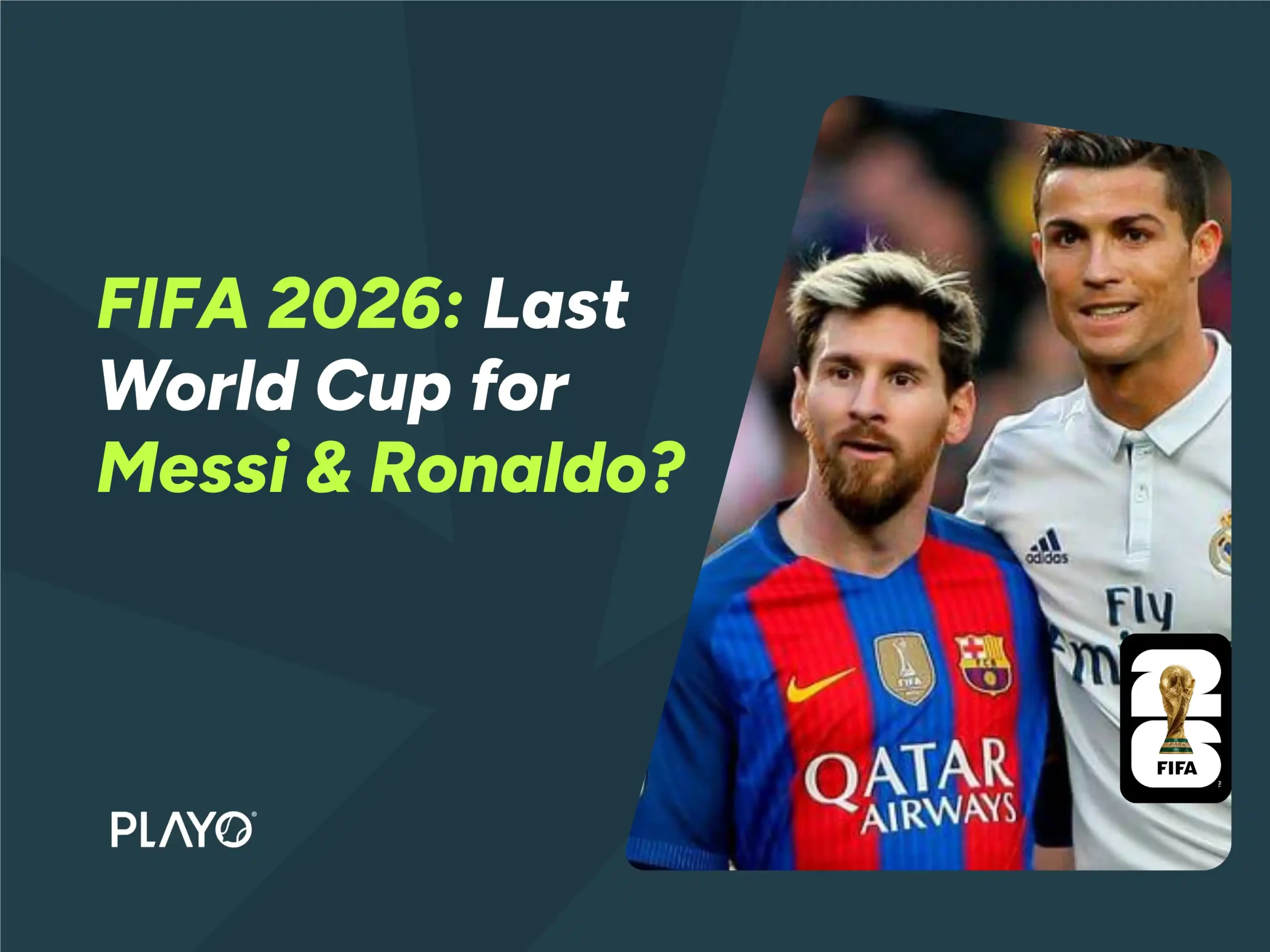 FIFA World Cup 2026 MESSI RONALDO